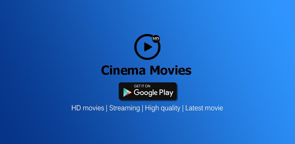 Download Cinema Movies Watch Movie HD & Tv 3.0 Android Movie Watch